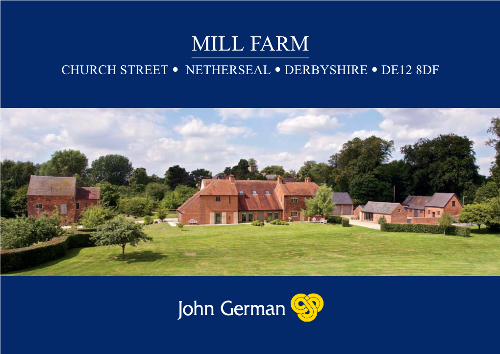 Mill Farm Church Street • Netherseal • Derbyshire • De12 8Df