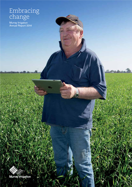 Embracing Change Murray Irrigation Annual Report 2014