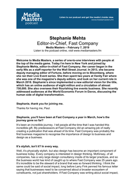 Stephanie Mehta Editor-In-Chief, Fast Company Media Masters – February 7, 2019 Listen to the Podcast Online, Visit