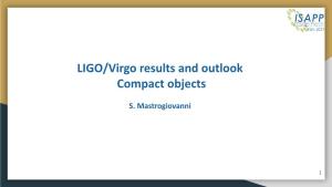 LIGO/Virgo Results and Outlook Compact Objects