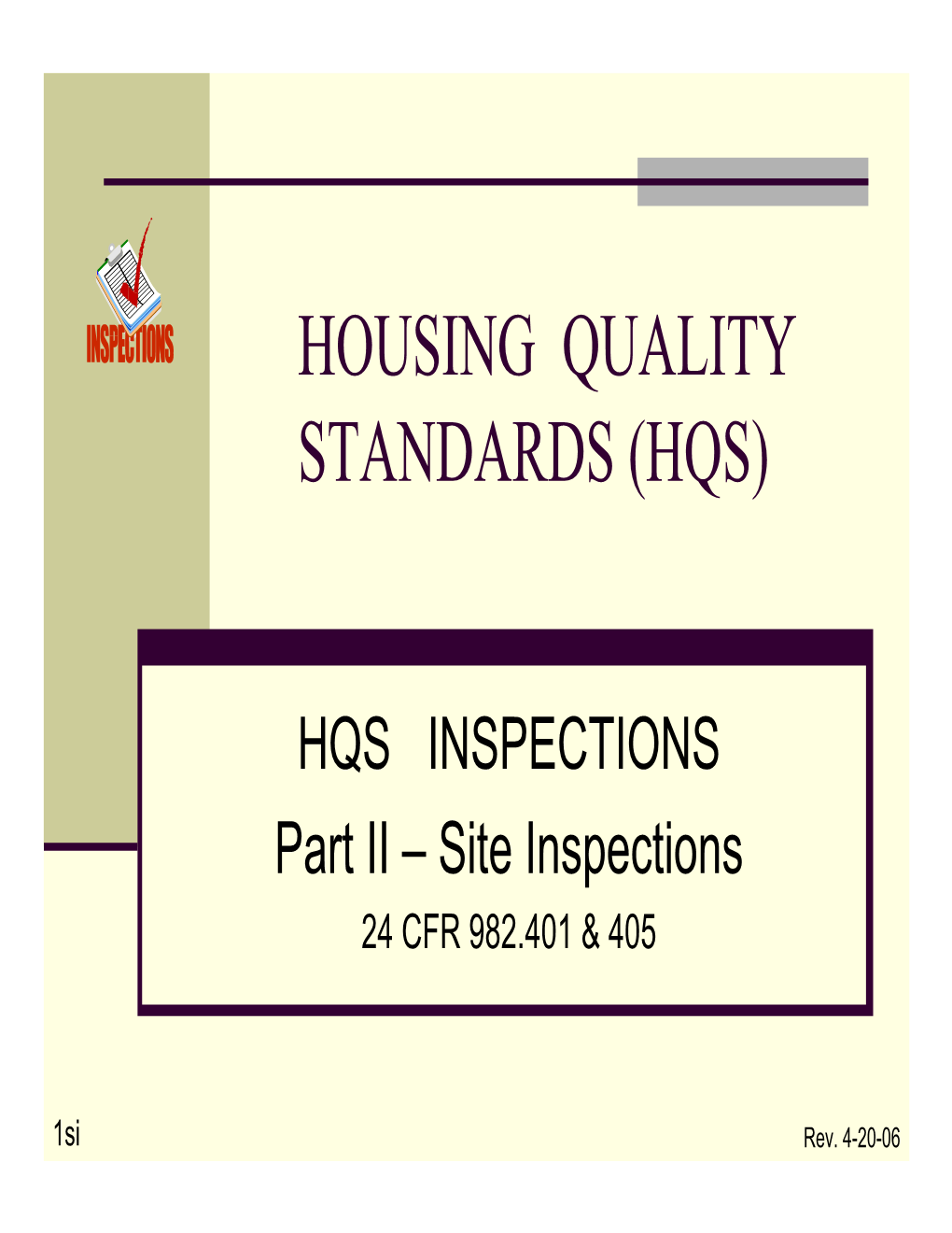 Housing Quality Standards (Hqs)