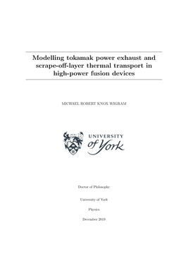 Modelling Tokamak Power Exhaust and Scrape-Off-Layer Thermal