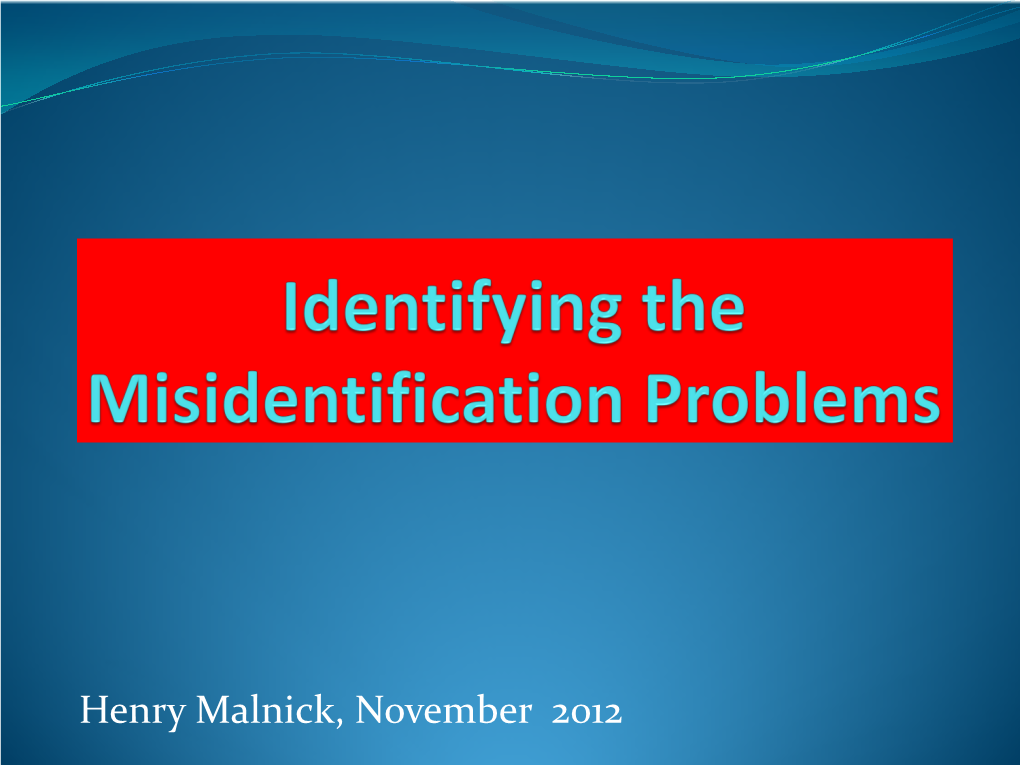 Identifying the Misidentification Problems