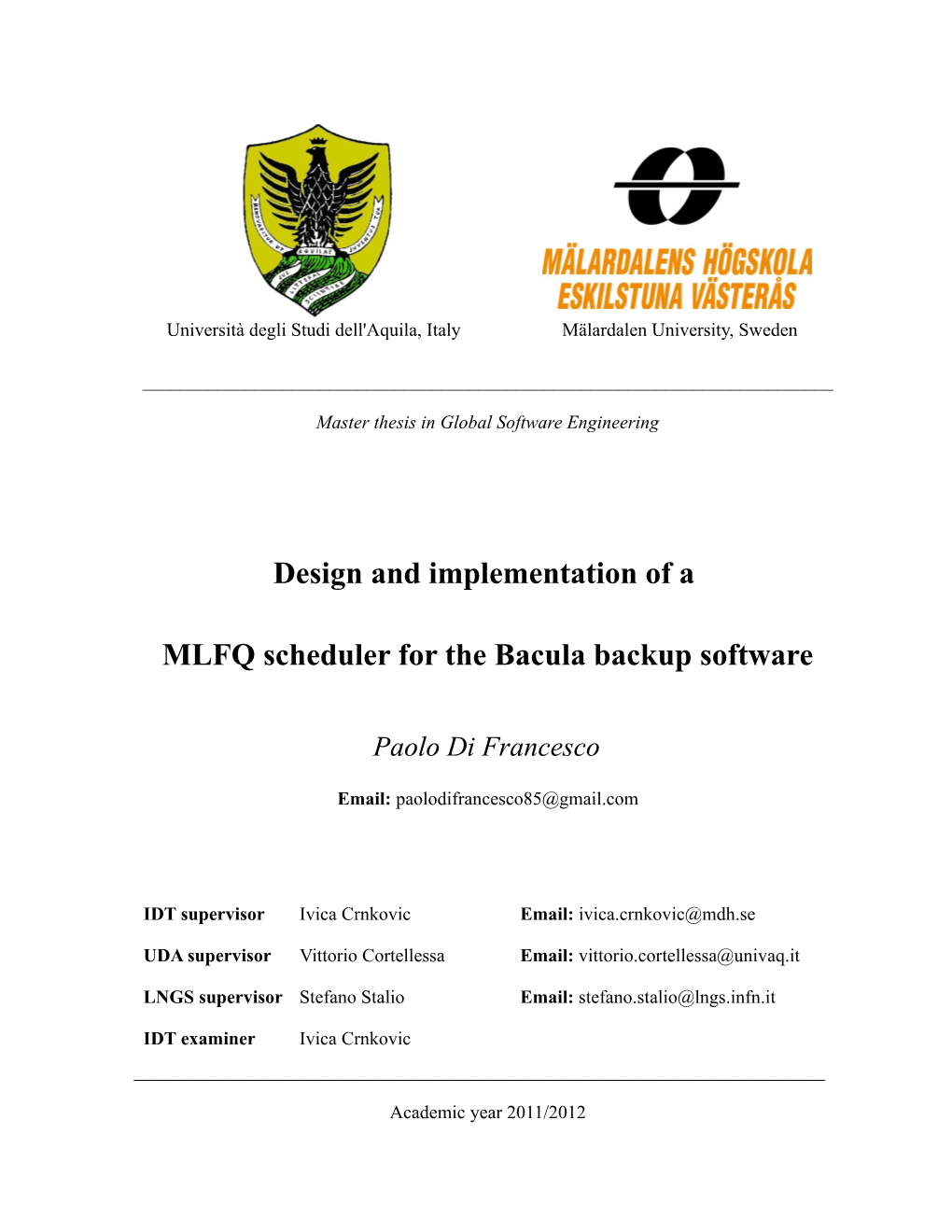 Design and Implementation of a MLFQ Scheduler for the Bacula Backup