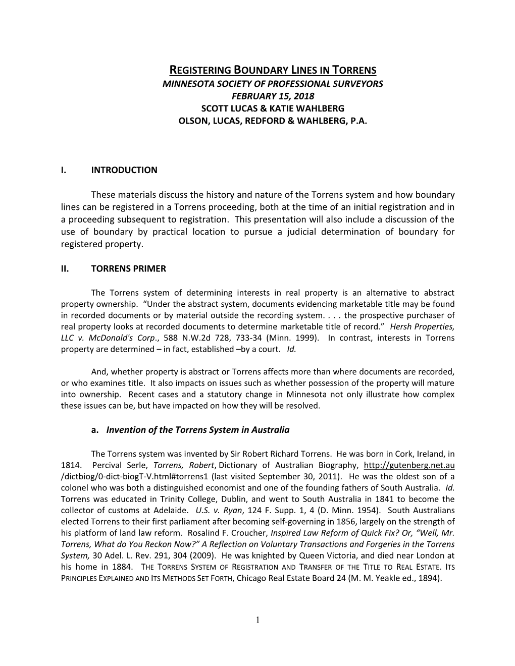 Registering Boundary Lines in Torrens Minnesota Society of Professional Surveyors February 15, 2018 Scott Lucas & Katie Wahlberg Olson, Lucas, Redford & Wahlberg, P.A