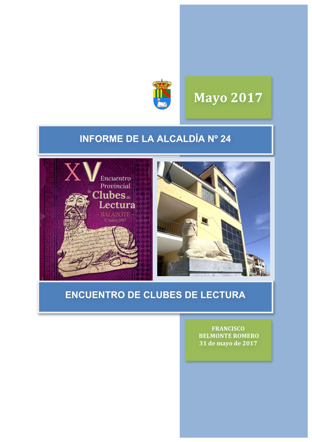 Mayo 2017 INFORME DE LA ALCALDÍA Nº 24 ENCUENTRO DE