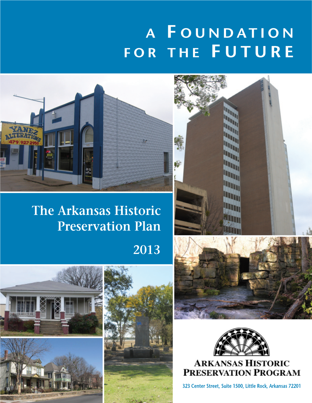 The Arkansas Historic Preservation Plan 2013