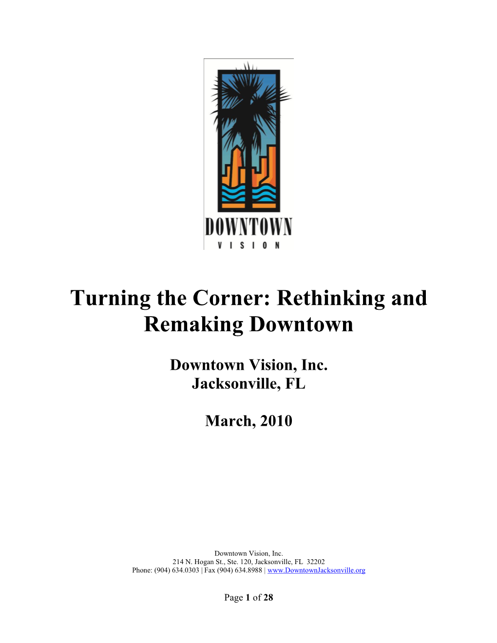 Turning the Corner: Rethinking and Remaking Downtown