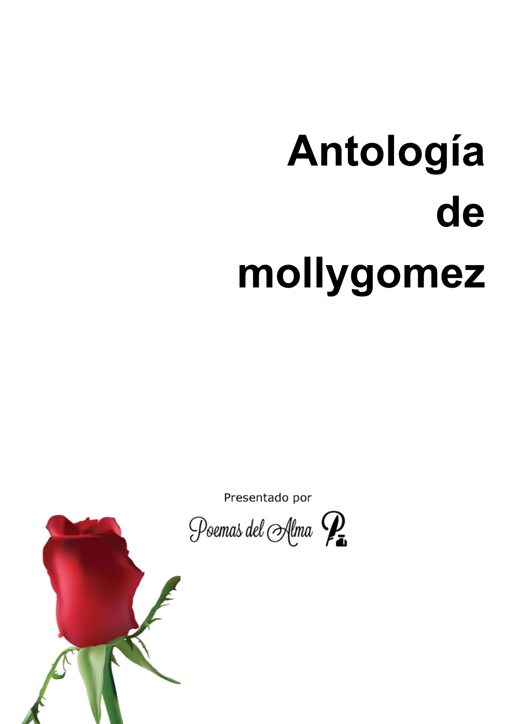 Antología De Mollygomez Antología De Mollygomez