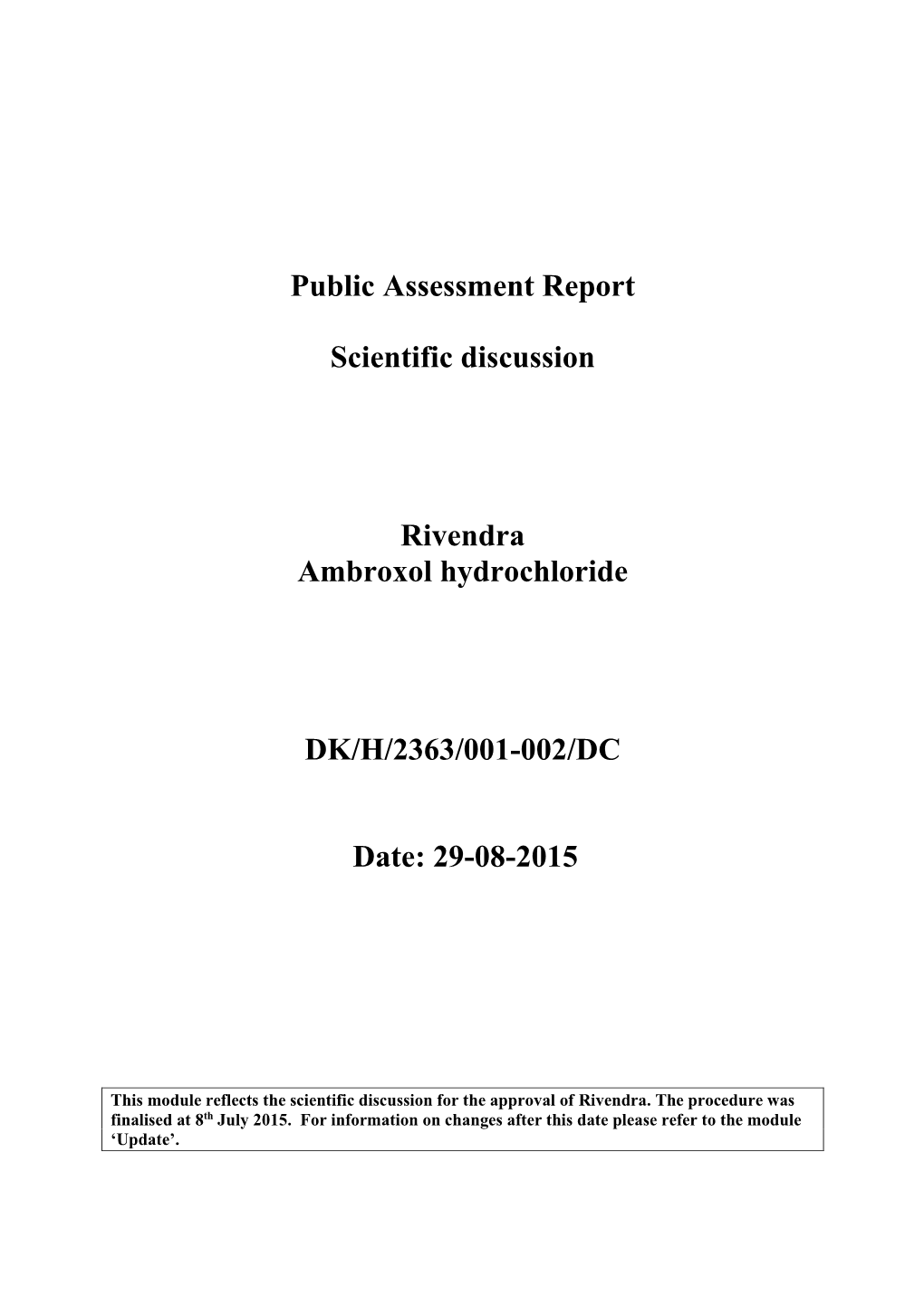 Public Assessment Report Scientific Discussion Rivendra Ambroxol