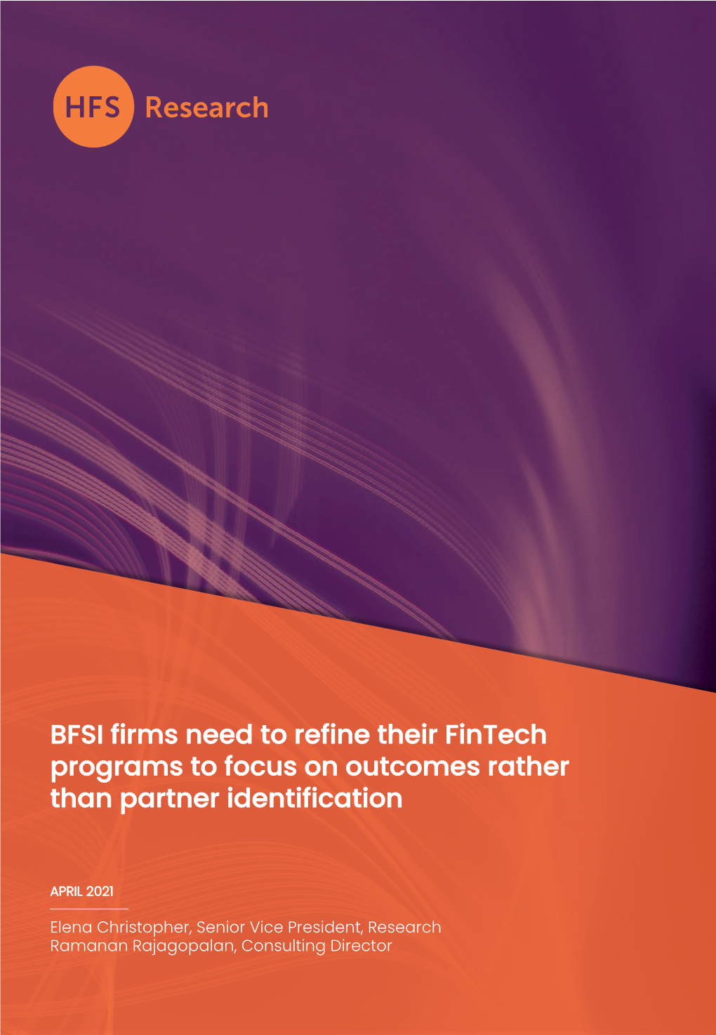 BFSI Firms Need to Refine Their Fintech Programs to Focus on Outcomes Rather Than Partner Identification