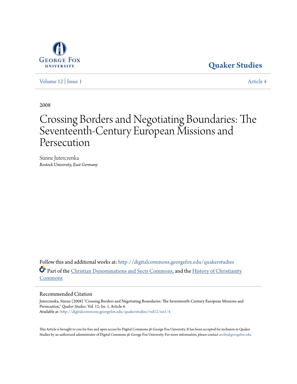 The Seventeenth-Century European Missions and Persecution Sünne Juterczenka Rostock University, East Germany