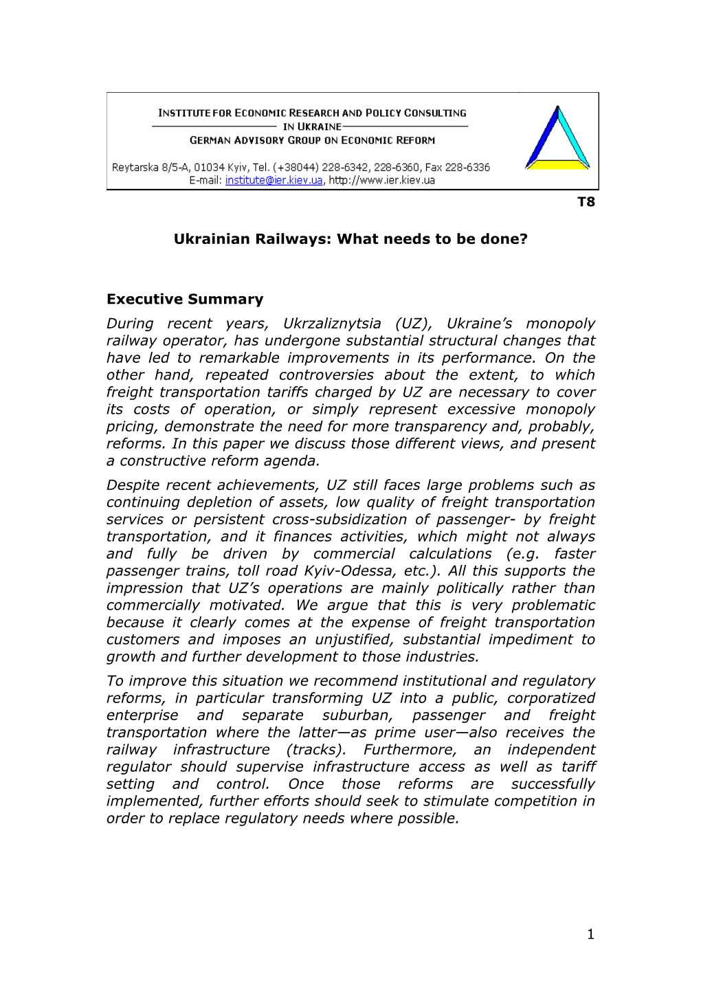 Executive Summary During Recent Years, Ukrzaliznytsia (UZ)