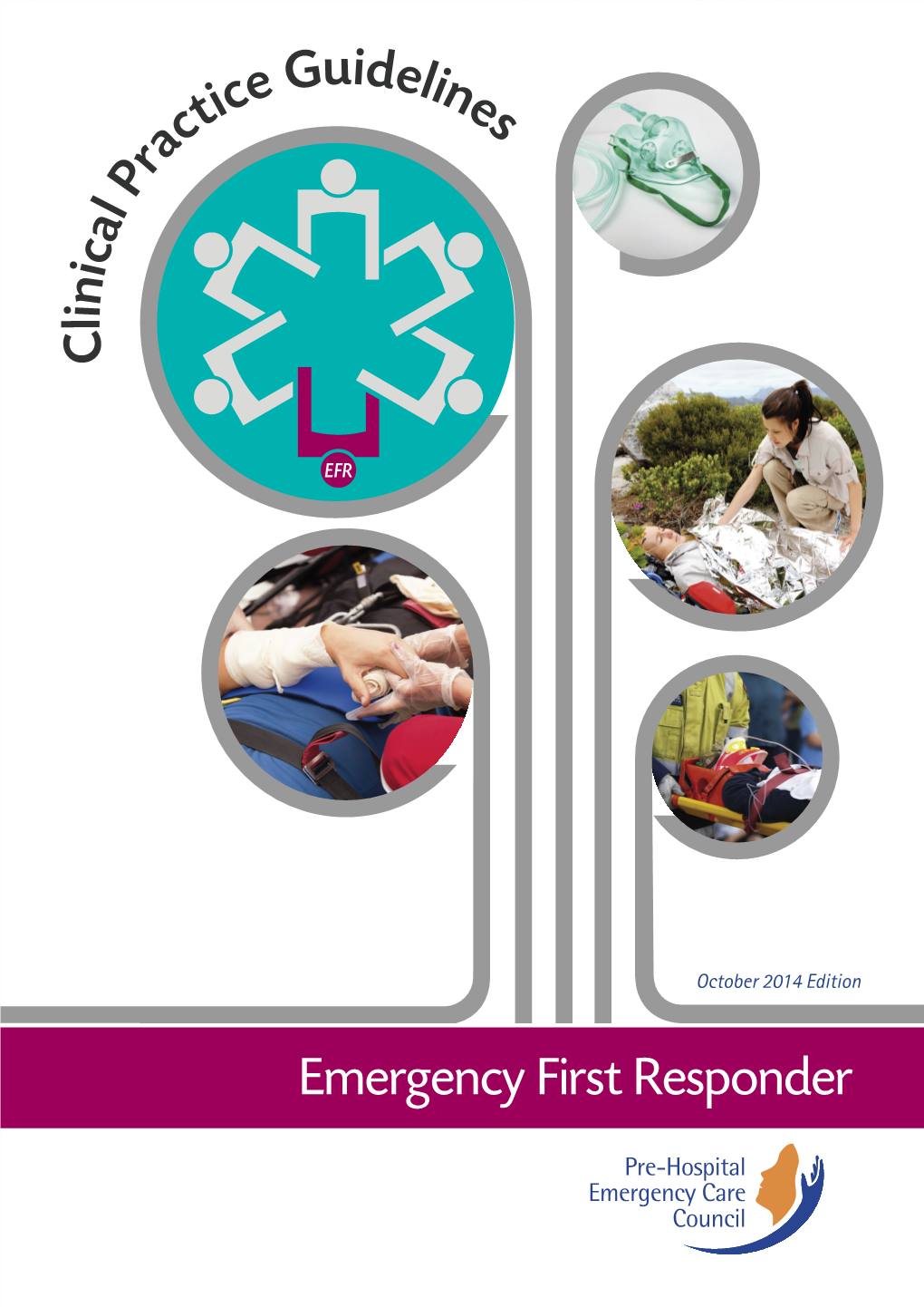 C Linical Practice Guidelines Emergency First Responder