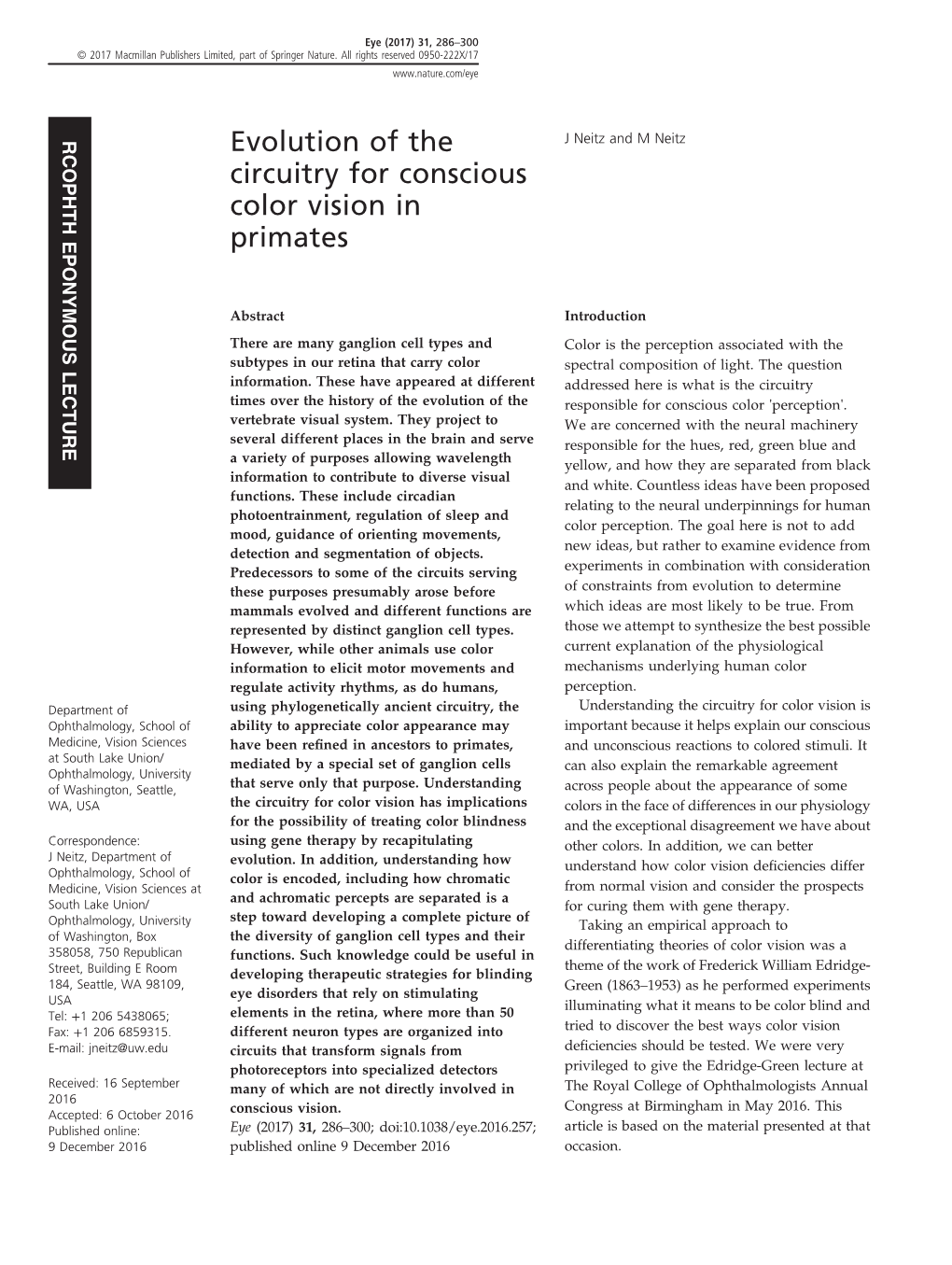 Evolution of the Circuitry for Conscious Color Vision in Primates J Neitz and M Neitz 287