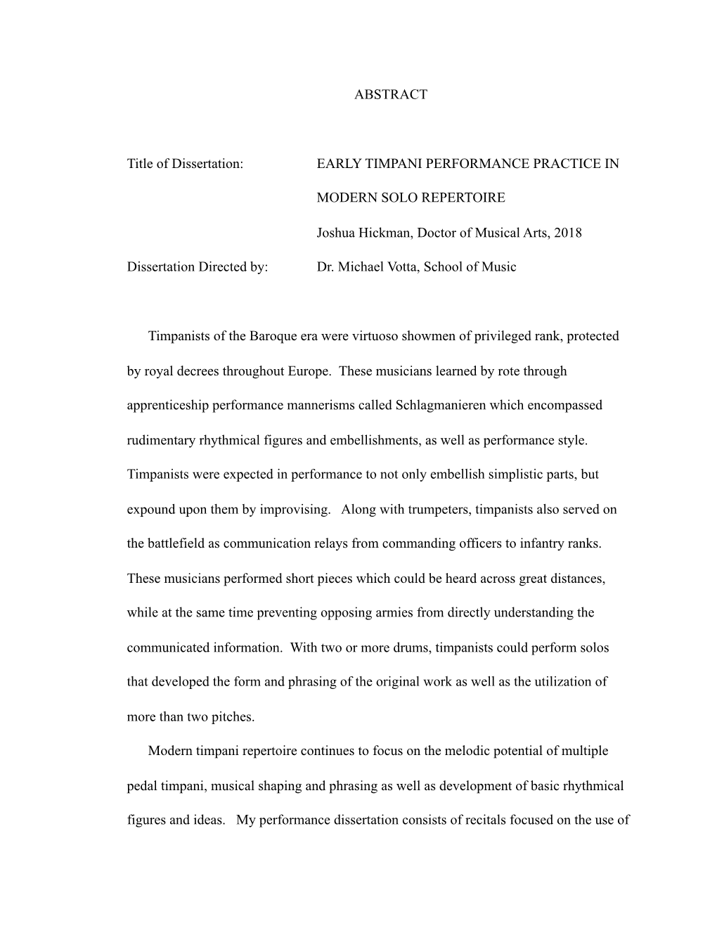 EARLY TIMPANI PERFORMANCE PRACTICE in MODERN SOLO REPERTOIRE Joshua Hickman, Doctor of Musical