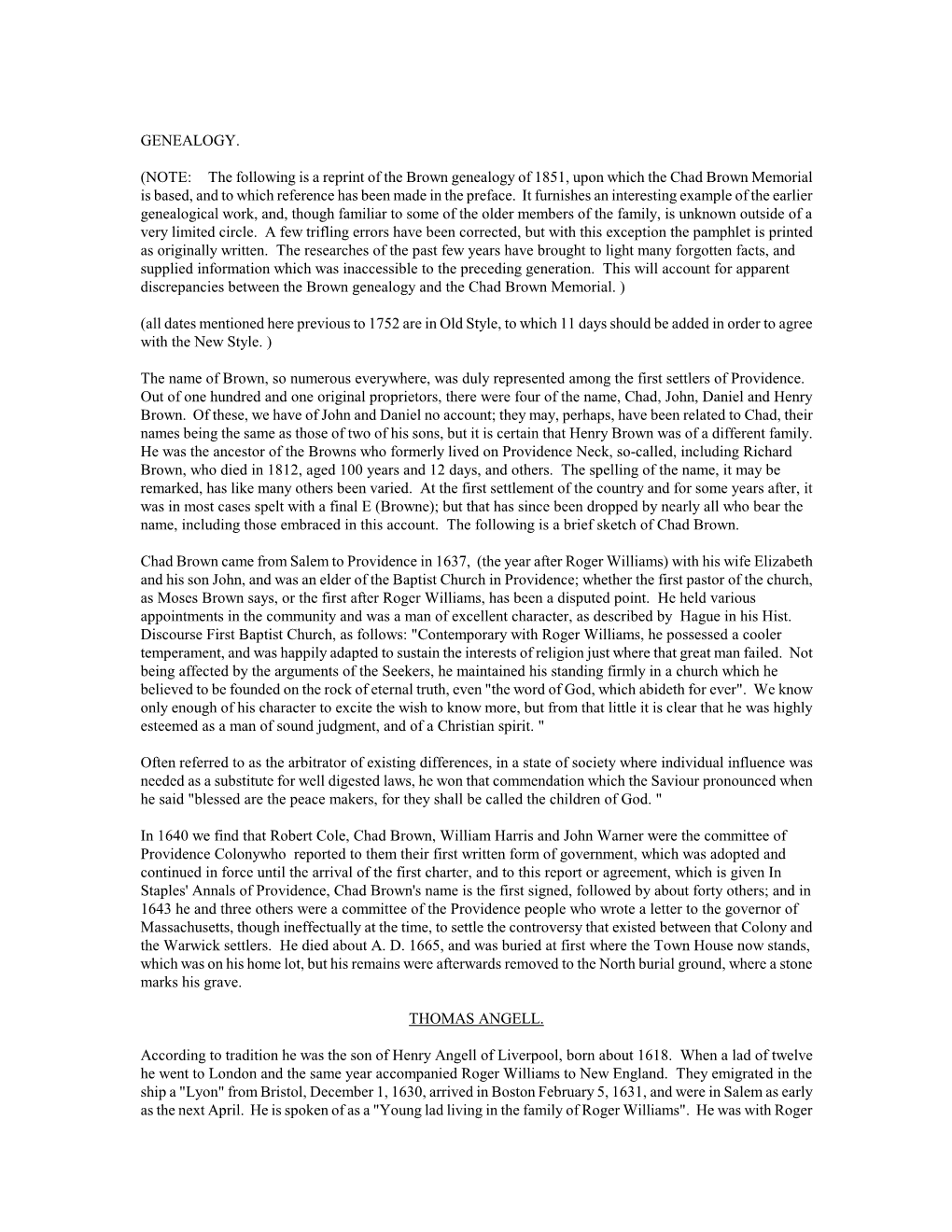 NOTE: the Following Is a Reprint of the Brown Genealogy of 1851, Upon Which the Chad Brown Memorial Is Based, and to Which Reference Has Been Made in the Preface