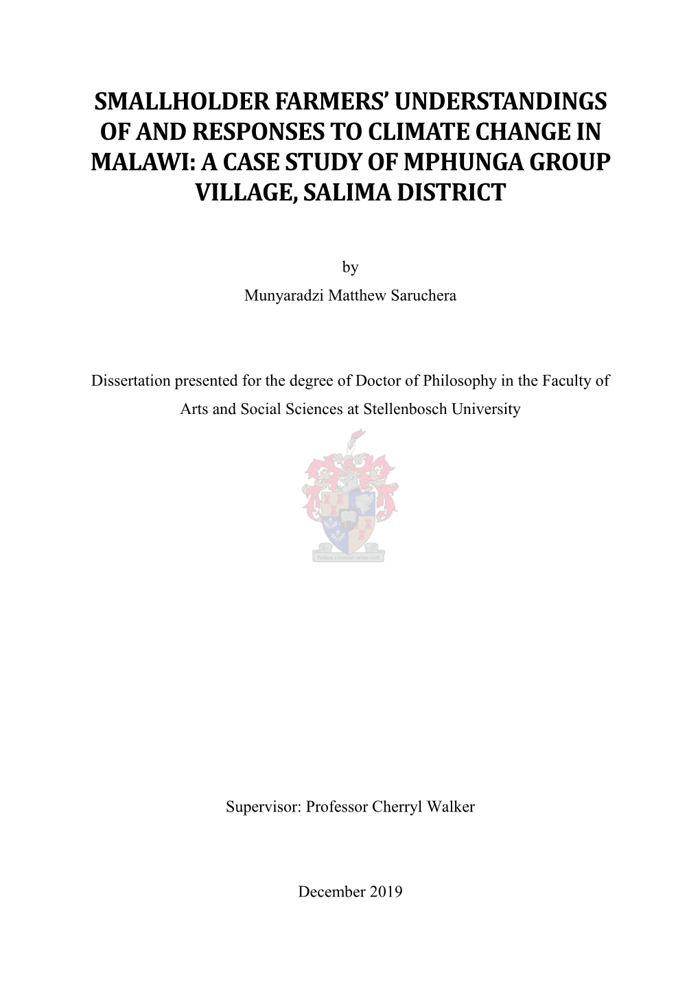 Smallholder Farmers' Understandings of and Responses to Climate Change in Malawi: a Case Study of Mphunga Group Village, Salim