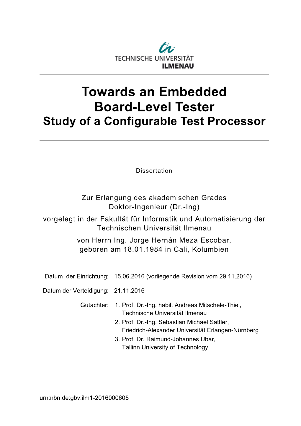 Towards an Embedded Board-Level Tester Study of a Configurable Test Processor