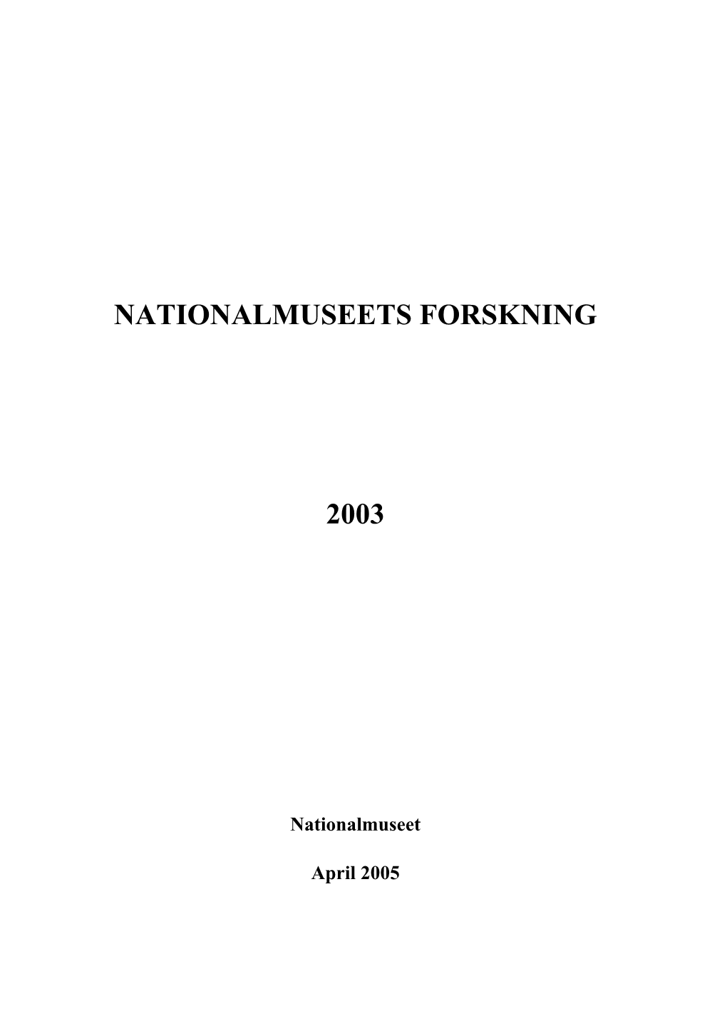 Nationalmuseets Forskning 2003
