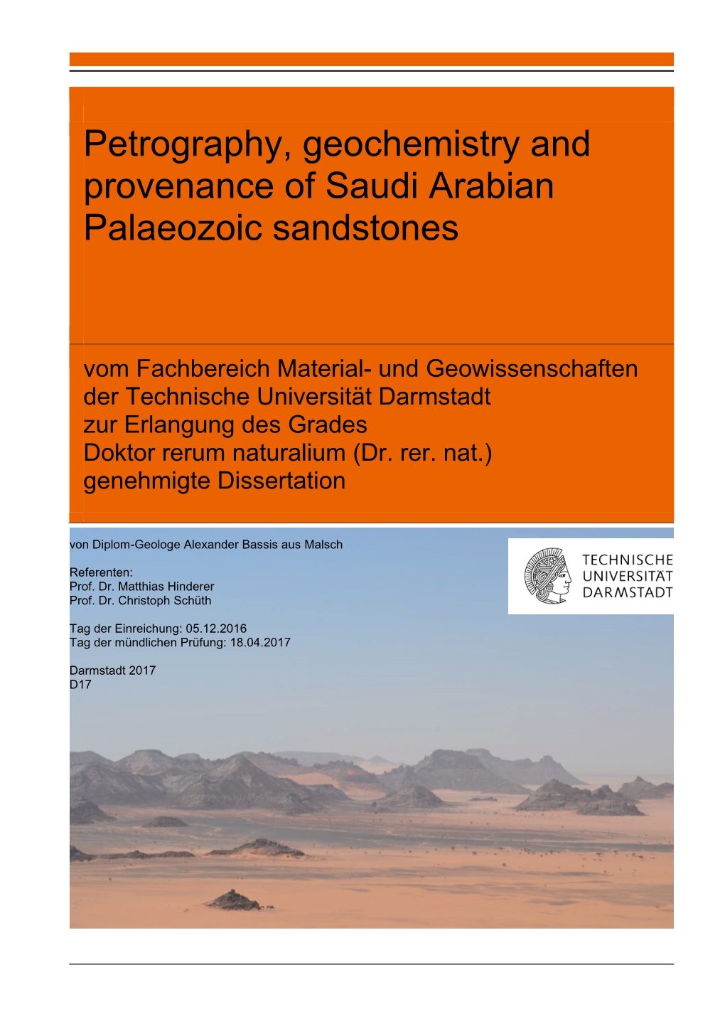 Petrography, Geochemistry and Provenance of Saudi Arabian Palaeozoic Sandstones