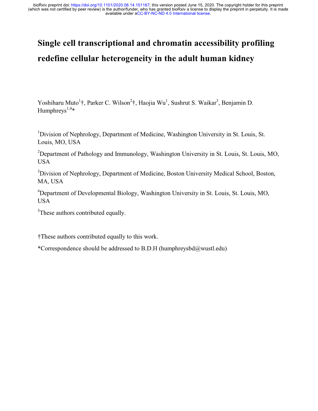 Single Cell Transcriptional and Chromatin Accessibility Profiling Redefine Cellular Heterogeneity in the Adult Human Kidney