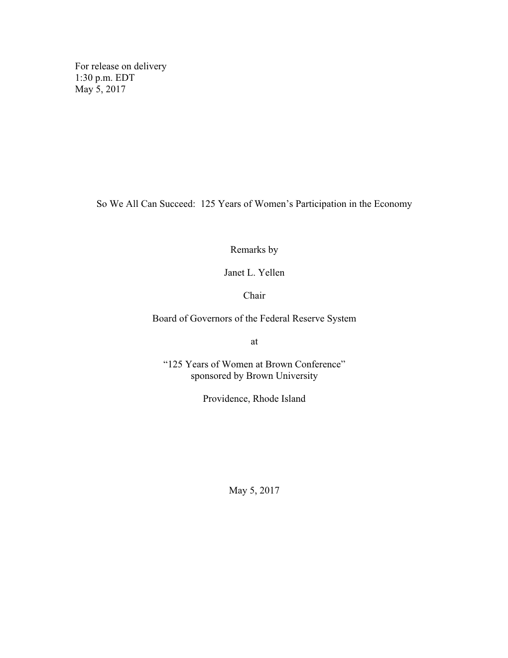 Yellen, So We All Can Succeed: 125 Years of Women's Participation In