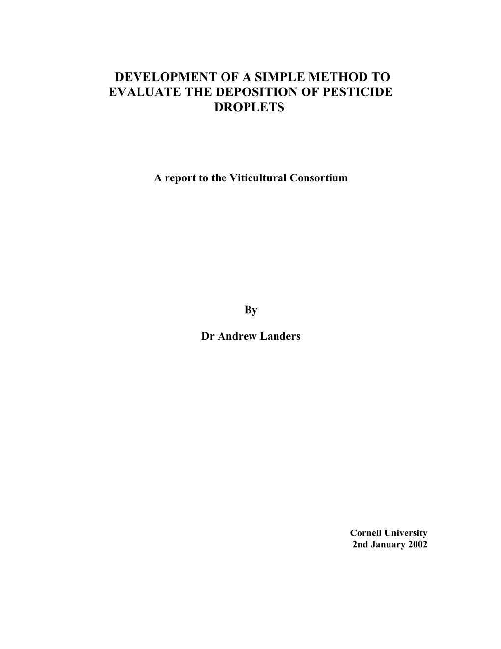 Development of a Simple Method to Evaluate the Deposition of Pesticide Droplets