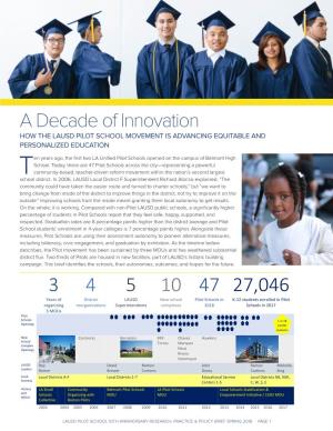 A Decade of Innovation: 10Th Year Pilot School Report