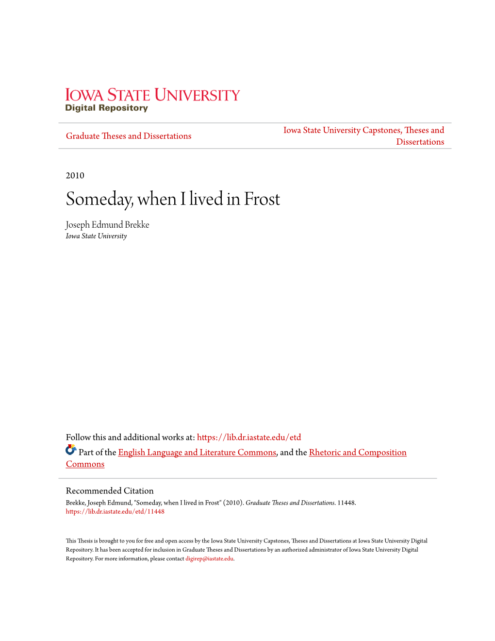 Someday, When I Lived in Frost Joseph Edmund Brekke Iowa State University