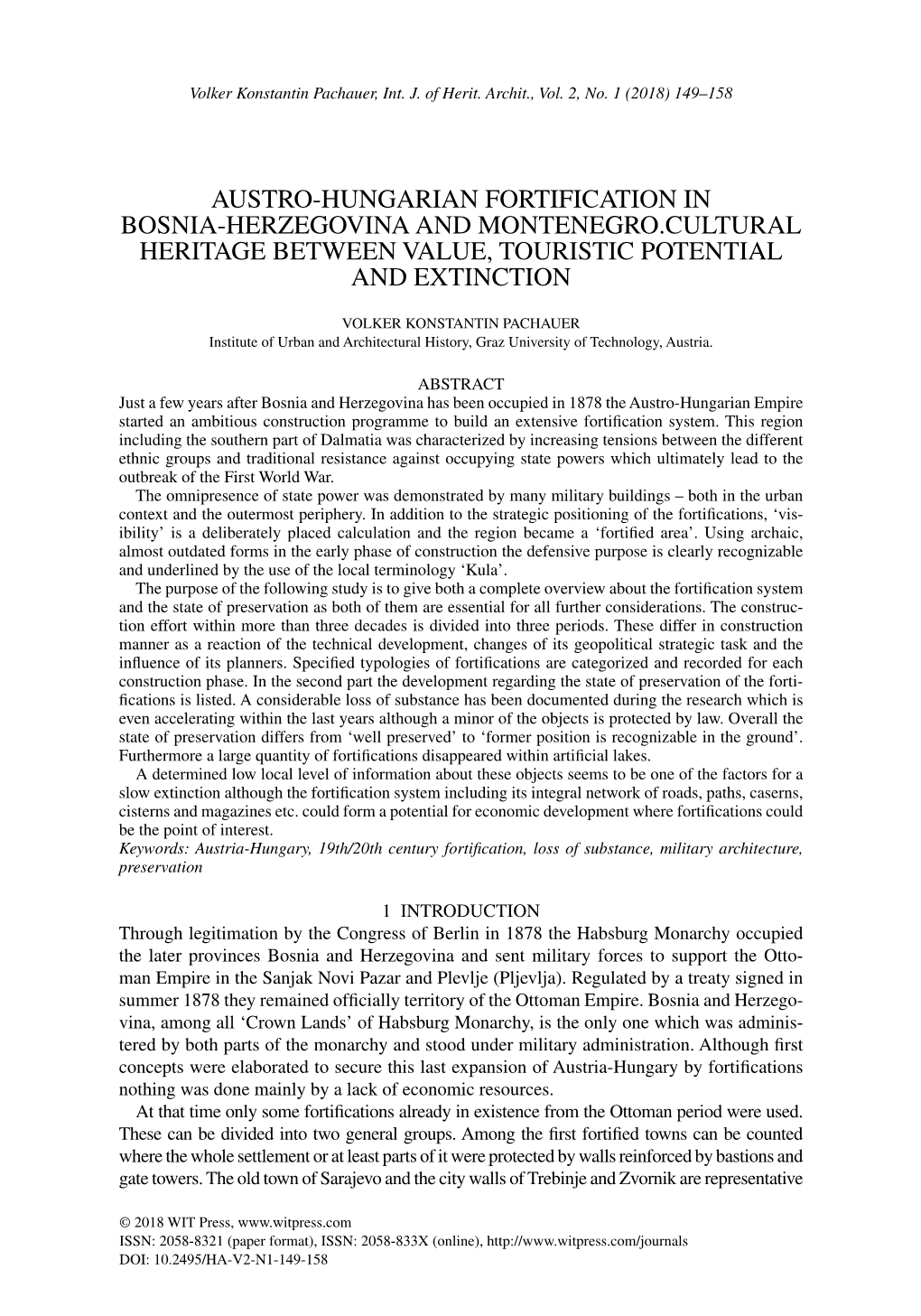 Austro-Hungarian Fortification in Bosnia-Herzegovina and Montenegro.Cultural Heritage Between Value, Touristic Potential and Extinction