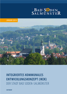 Integriertes Kommunales Entwicklungskonzept (Ikek) Der Stadt Bad Soden-Salmünster
