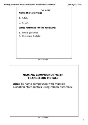 Naming Transition Metal Compounds 2015 Filled In.Notebook January 08, 2016