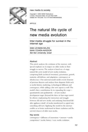 The Natural Life Cycle of New Media Evolution