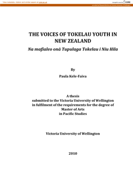 THE VOICES of TOKELAU YOUTH in NEW ZEALAND Na Mafialeo Onā Tupulaga Tokelau I Niu Hila