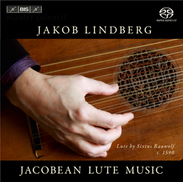 Jacobean Lute Music Jakob Lindberg