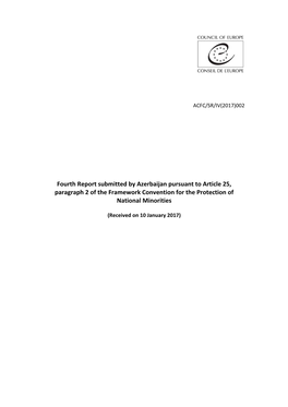 Fourth Report Submitted by Azerbaijan Pursuant to Article 25, Paragraph 2 of the Framework Convention for the Protection of National Minorities