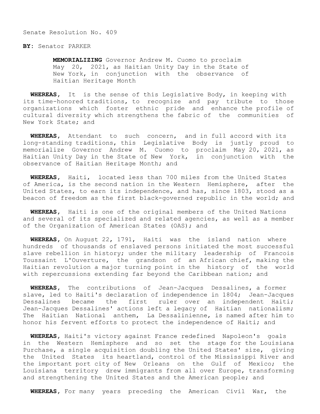Senate Resolution No. 409 Senator PARKER BY: Governor Andrew