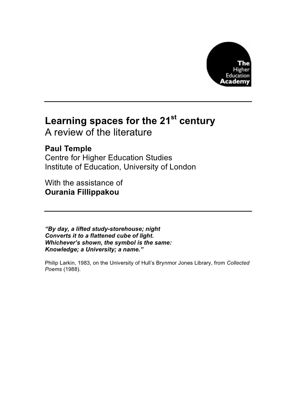 Learning Spaces for the 21 Century a Review of the Literature