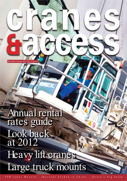 Annual Rental Rates Guide Look Back at 2012 Heavy Lift Cranes Large Truck Mounts December/January 2013Vol