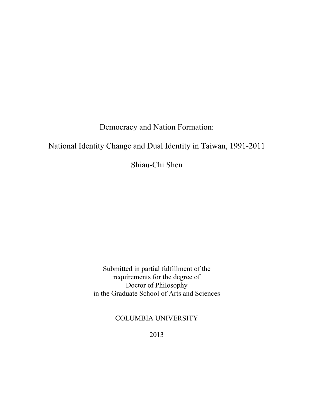 National Identity Change and Dual Identity in Taiwan, 1991-2011