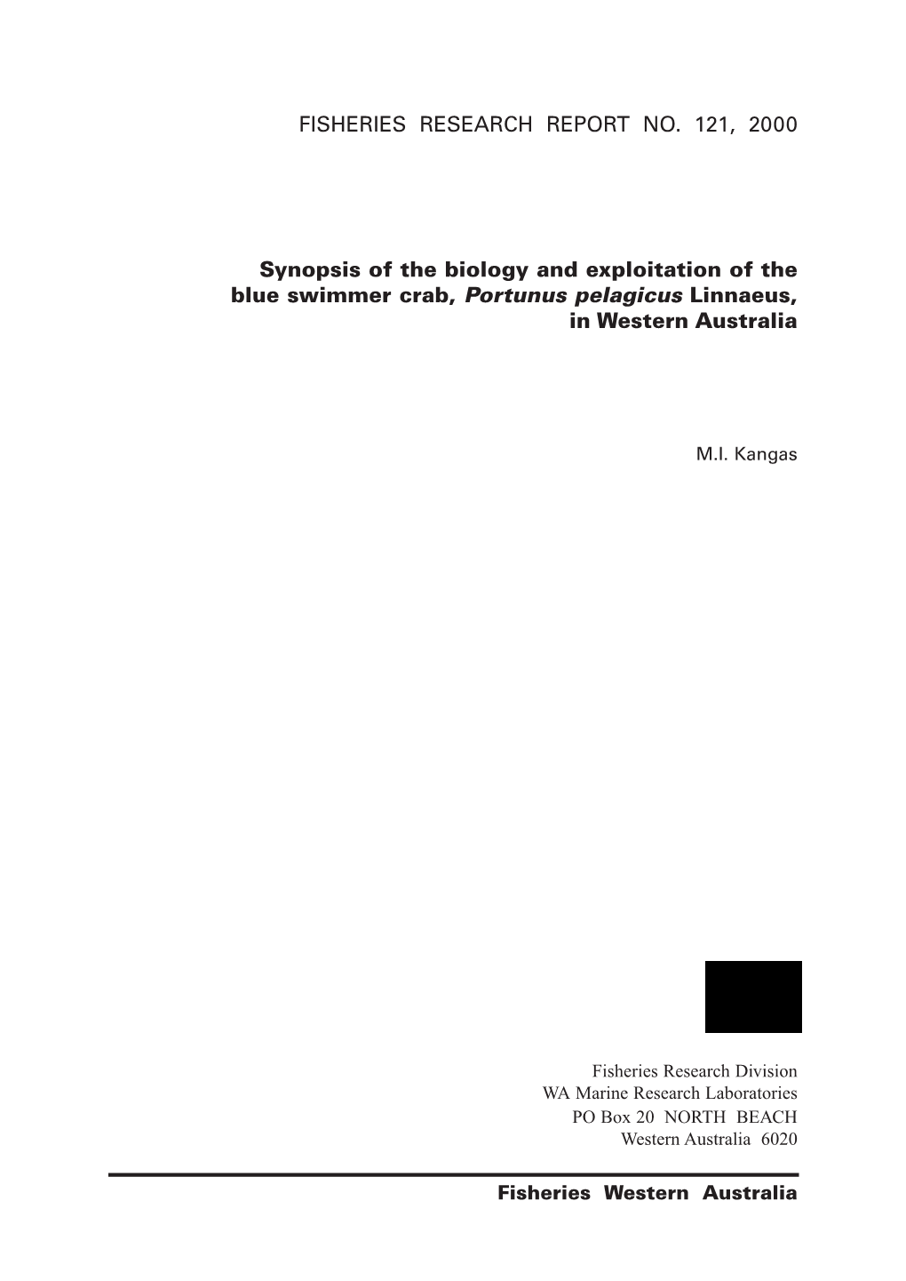 Synopsis of the Biology and Exploitation of the Blue Swimmer Crab, Portunus Pelagicus Linnaeus, in Western Australia