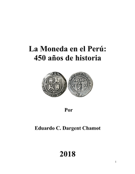 La Moneda En El Perú: 450 Años De Historia