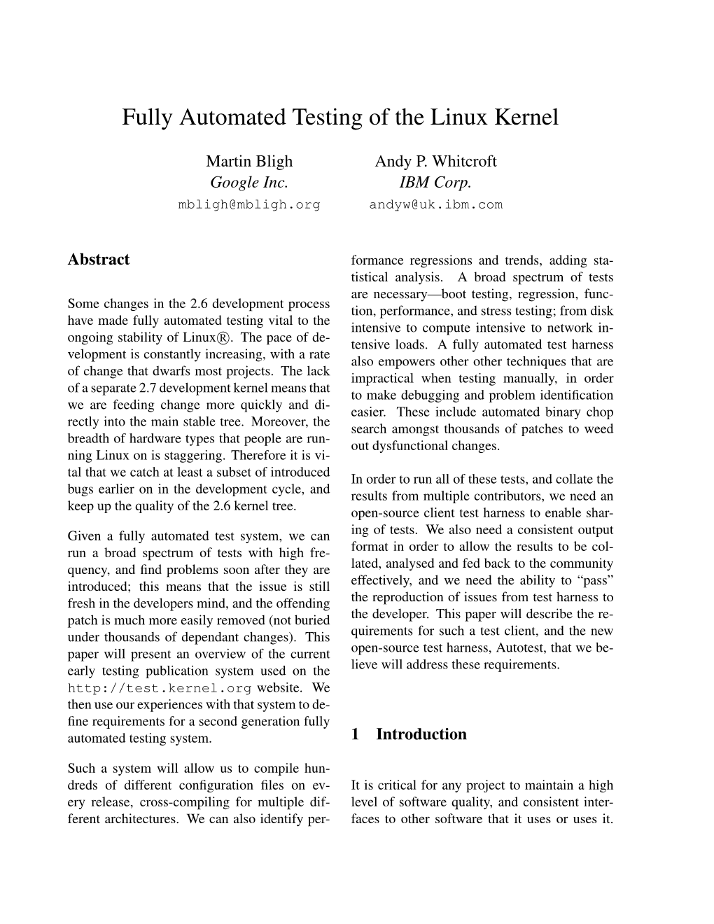 Fully Automated Testing of the Linux Kernel