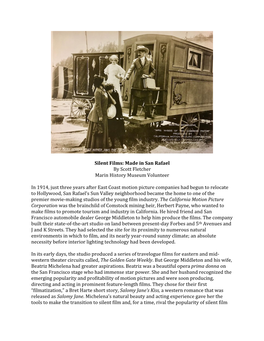 Silent Films: Made in San Rafael by Scott Fletcher Marin History Museum Volunteer in 1914, Just Three Years After East Coast