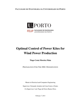 Optimal Control of Power Kites for Wind Power Production
