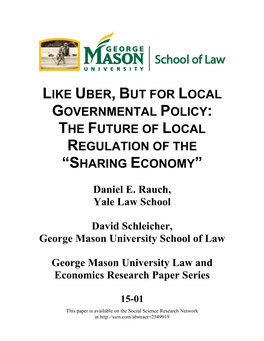 Like Uber, but for Local Governmental Policy: the Future of Local Regulation of the “Sharing Economy”