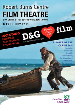 Robert Burns Centre FILM THEATRE BOX OFFICE 01387 264808 MAY to JULY 2011