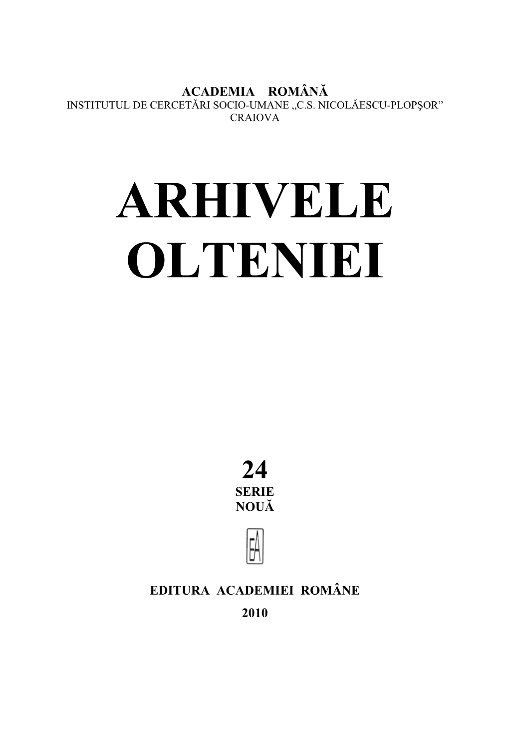 Arhivele Olteniei. Serie Nouă, Nr. 24/2010