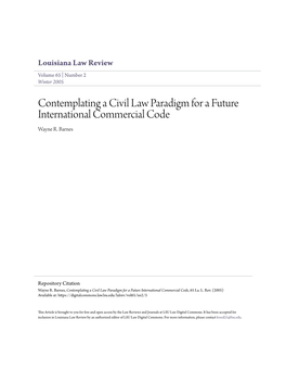 Contemplating a Civil Law Paradigm for a Future International Commercial Code Wayne R